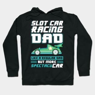 Slot Car Racing Dad Hoodie